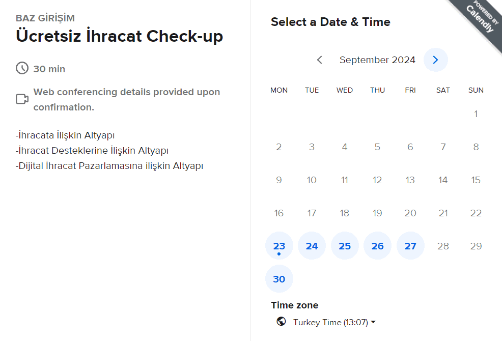 Baz girişimden Calendly ile ücretsiz İhracat Check Up hizmeti almak için randevu alabileceğiniz bir takvim.