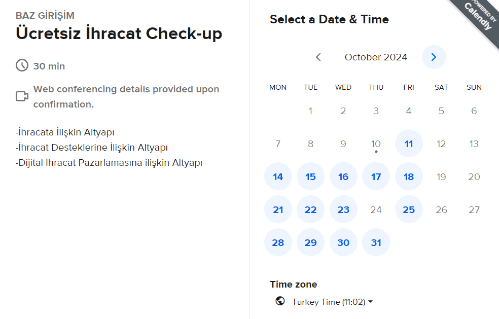 Baz Girişim Ücretsiz İhracat Check-up etkinlik takvimi, online görüşme ve ihracat desteklerine ilişkin altyapı hizmetleri.